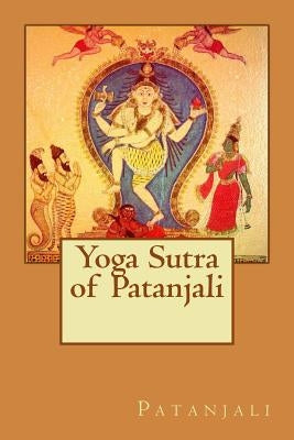 Yoga Sutra of Patanjali by Patanjali