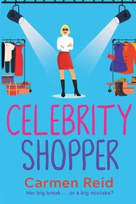 Celebrity Shopper by Reid, Carmen