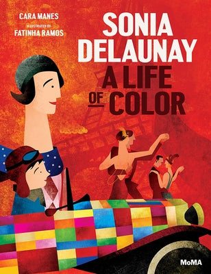 Sonia Delaunay: A Life of Color by Manes, Cara