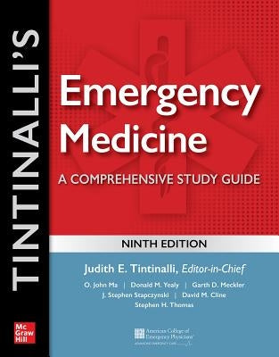 Tintinalli's Emergency Medicine: A Comprehensive Study Guide, 9th Edition by Tintinalli, Judith