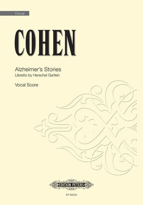 Alzheimer's Stories (Vocal Score) by Cohen, Robert S.