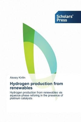 Hydrogen production from renewables by Kirilin Alexey