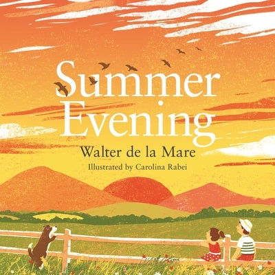 Summer Evening by de la Mare, Walter