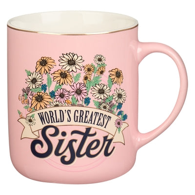 With Love Coffee Mug World's Greatest Sister Pink Sunflower Daisy Metallic Gold Rim and Accents Inspirational Coffee/Tea Cup for Her Birthday, All Occ by With Love