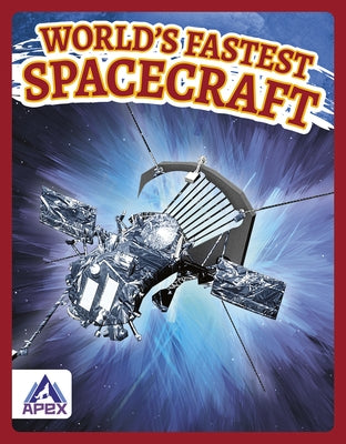 World's Fastest Spacecraft by Walker, Hubert