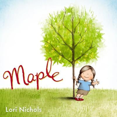 Maple by Nichols, Lori