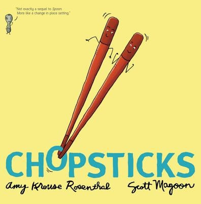 Chopsticks by Rosenthal, Amy Krouse