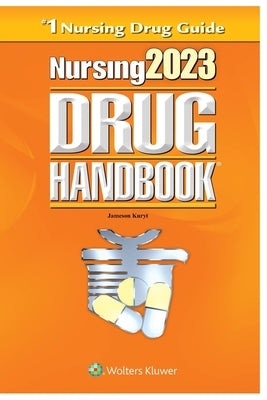 Nursing2023 Drug Handbook (#1 Nursing Drug Guide) by Kuryt, Jameson