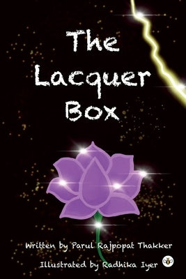 The Lacquer Box by Thakker, Parul Rajpopat