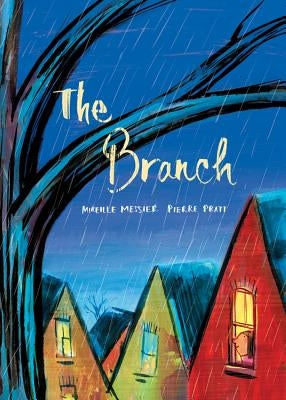 The Branch by Messier, Mireille