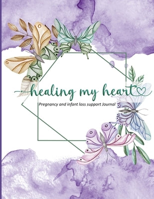 Healing my heart by Desveaux, Melissa