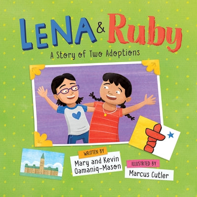 Lena and Ruby: English Edition by Qamaniq-Mason, Kevin