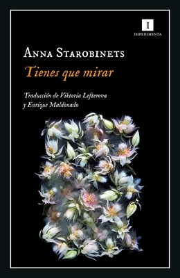 Tienes Que Mirar by Starobinets, Anna