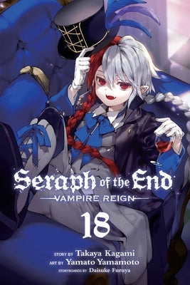 Seraph of the End, Vol. 18: Vampire Reign by Kagami, Takaya