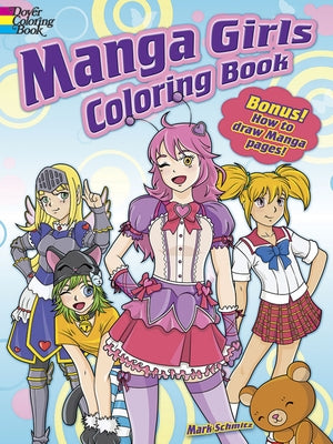 Manga Girls Coloring Book by Schmitz, Mark