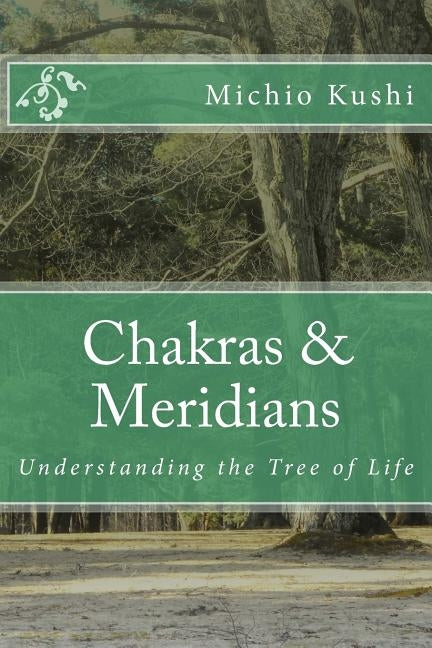 Chakras & Meridians by Esko, Edward