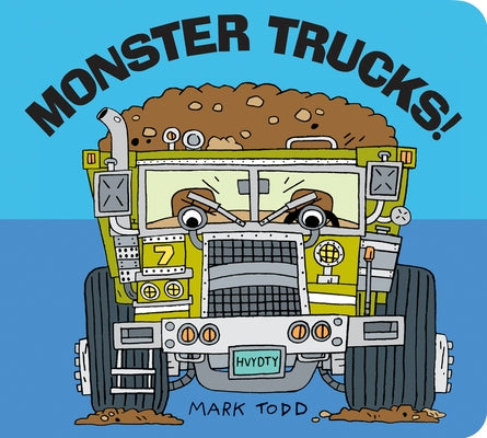 Monster Trucks! by Todd, Mark