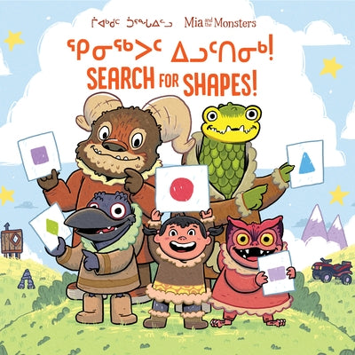 MIA and the Monsters Search for Shapes: Bilingual Inuktitut and English Edition by Christopher, Neil