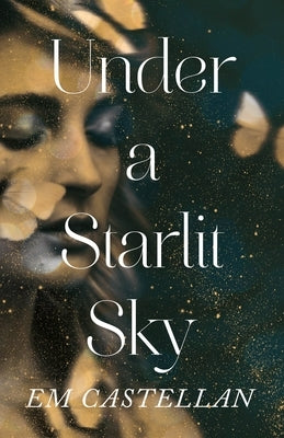 Under a Starlit Sky by Castellan, Em