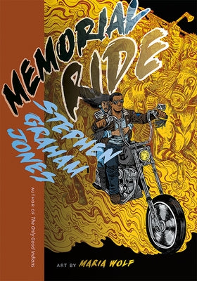 Memorial Ride by Jones, Stephen Graham