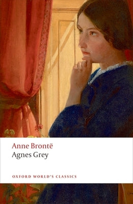 Agnes Grey by Bront&#235;, Anne