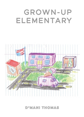 Grown-Up Elementary by Thomas