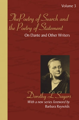 The Poetry of Search and the Poetry of Statement by Sayers, Dorothy L.