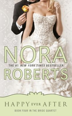 Happy Ever After by Roberts, Nora