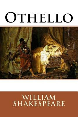 Othello by Shakespeare, William