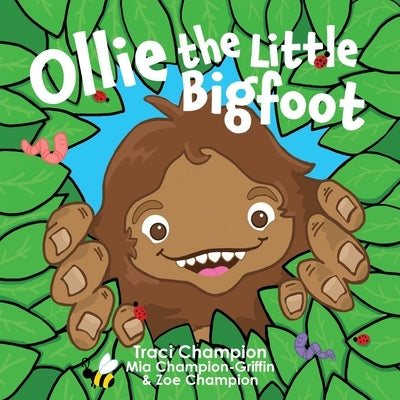 Ollie the Little Bigfoot by Champion, Traci