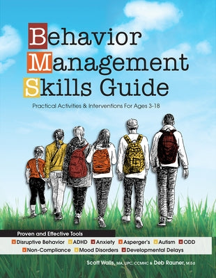 Behavior Management Skills Guide: Practical Activities & Interventions for Ages 3-18 by Walls, Scott