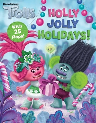 DreamWorks Trolls: Holly Jolly Holidays! by Acampora, Courtney