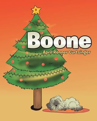 Boone by Curtsinger, April Renner