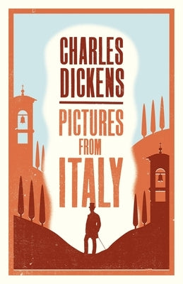 Pictures from Italy by Dickens, Charles