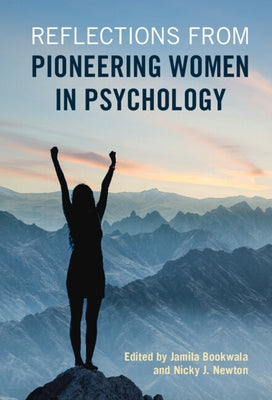 Reflections from Pioneering Women in Psychology by Bookwala, Jamila