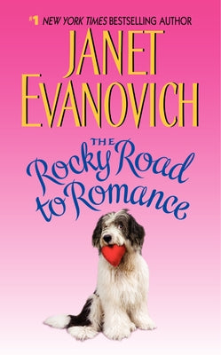 The Rocky Road to Romance by Evanovich, Janet