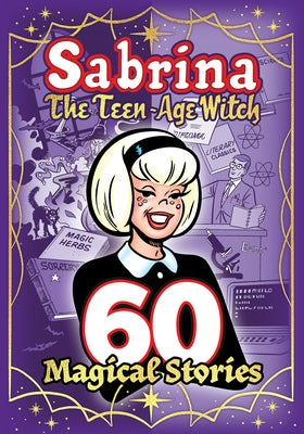 Sabrina: 60 Magical Stories by Archie Superstars