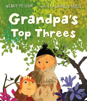 Grandpa's Top Threes by Meddour, Wendy