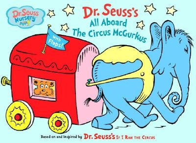 All Aboard the Circus McGurkus by Dr Seuss