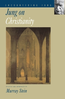 Jung on Christianity by Jung, C. G.