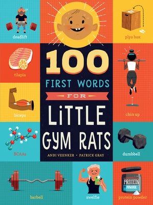 100 First Words for Little Gym Rats by Veenker, Andrea
