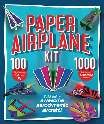 Paper Airplane Kit: Build and Fly Awesome Aerodynamic Aircraft! by Publications International Ltd