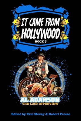 It Came From Hollywood Book 3 by McVay, Paul