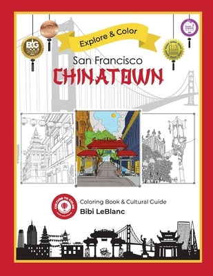 Explore & Color San Francisco Chinatown by LeBlanc, Bibi