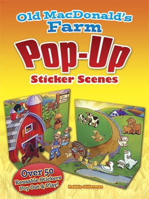 Old Macdonald's Farm Pop-Up Sticker Scenes by Stillerman, Robbie