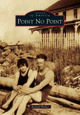 Point No Point by Walker, Richard