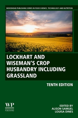 Lockhart and Wiseman's Crop Husbandry Including Grassland by Samuel, Alison M.