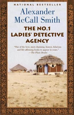 The No. 1 Ladies' Detective Agency by McCall Smith, Alexander