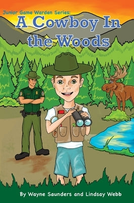 A Cowboy In The Woods by Saunders, Wayne