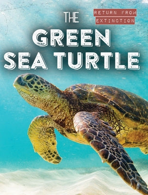 The Green Sea Turtle by Clasky, Leonard